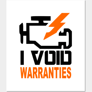 I Void warranties Posters and Art